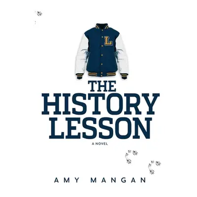 "The History Lesson" - "" ("Mangan Amy")(Paperback)