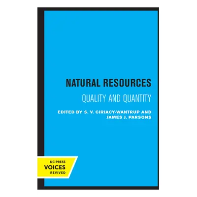 "Natural Resources: Quality and Quantity" - "" ("Ciriacy-Wantrup Siegfried V.")(Paperback)