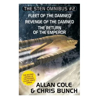 "The Sten Omnibus #2: Fleet of the Damned, Revenge of the Damned, Return of the Emperor" - "" ("