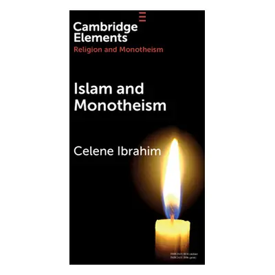 "Islam and Monotheism" - "" ("Ibrahim Celene")(Paperback)