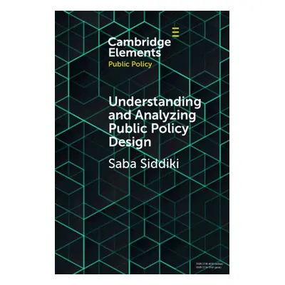 "Understanding and Analyzing Public Policy Design" - "" ("Siddiki Saba")(Paperback)