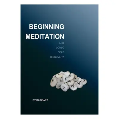 "Beginning Meditation" - "" ("The Odinic Rite")(Paperback)