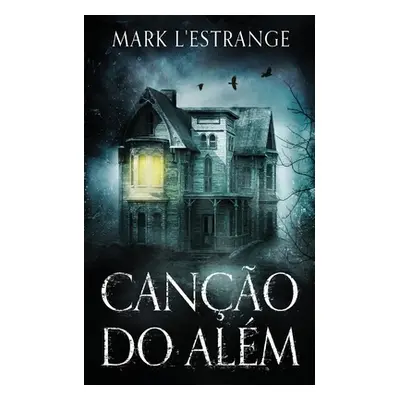 "Cano do Alm" - "" ("L'Estrange Mark")(Paperback)