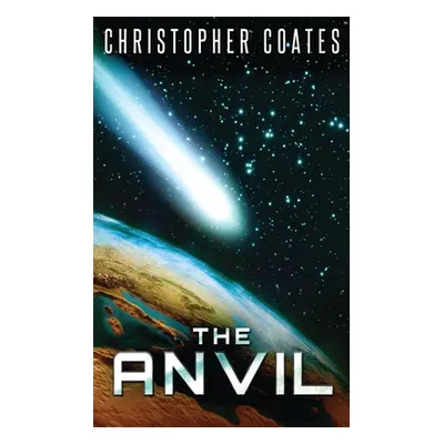 "The Anvil" - "" ("Coates Christopher")(Paperback)