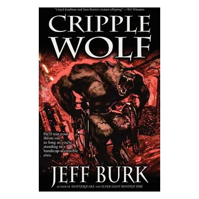 "Cripple Wolf" - "" ("Burk Jeff")(Paperback)