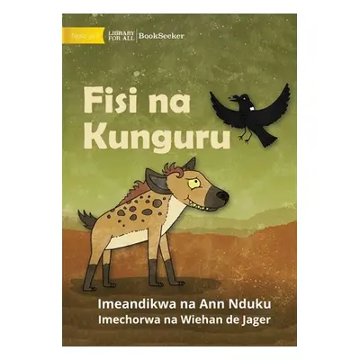 "Hyena and Raven - Fisi na Kunguru" - "" ("Nduku Ann")(Paperback)