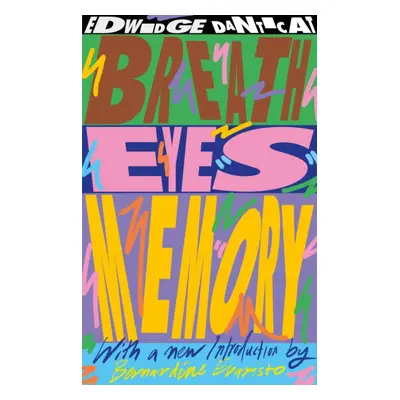 "Breath, Eyes, Memory (50th Anniversary Edition)" - "" ("Danticat Edwidge")(Paperback / softback