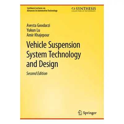 "Vehicle Suspension System Technology and Design" - "" ("Goodarzi Avesta")(Pevná vazba)