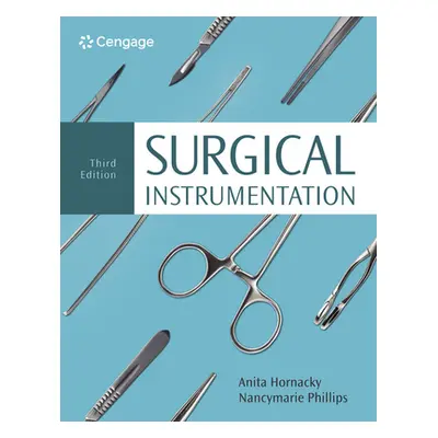 "Surgical Instrumentation" - "" ("Phillips Nancymarie")(Spiral)