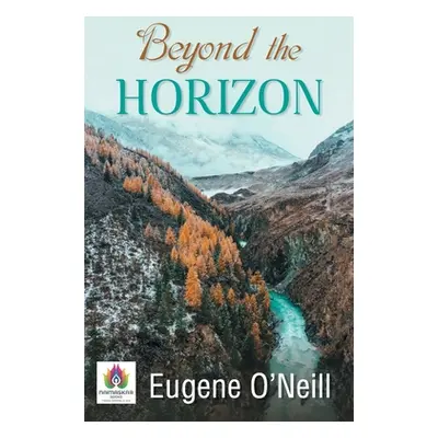 "Beyond The Horizon" - "" ("Oneill Eugene")(Paperback)