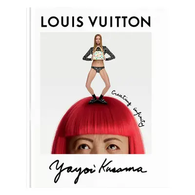 "Louis Vuitton Yayoi Kusama" - "" ("Kusama Yayoi")(Pevná vazba)