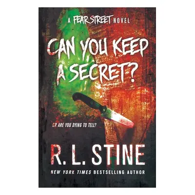 "Can You Keep a Secret?" - "" ("Stine R. L.")(Paperback)