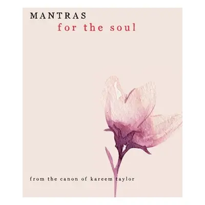 "Mantras for the Soul" - "" ("Taylor Kareem")(Paperback)