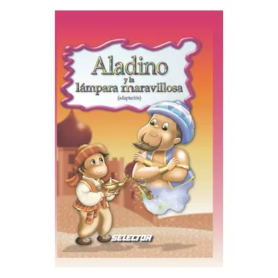 "Aladino y la lampara maravillosa" - "" ("Anonimo")(Paperback)