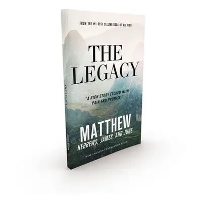 "The Legacy, Vol. 1:: Matthew, Ebrews, James, Jude, Paperback, Comfort Print" - "" ("Thomas Nels