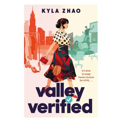 "Valley Verified" - "The addictive and outrageously fun new novel from the author of THE FRAUD S