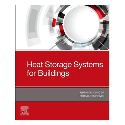 "Heat Storage Systems for Buildings" - "" ("Dincer Ibrahim")(Paperback)