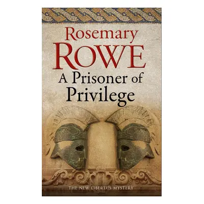 "A Prisoner of Privilege" - "" ("Rowe Rosemary")(Paperback)