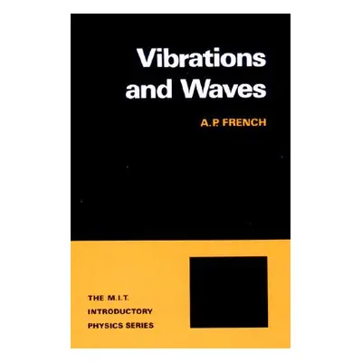 "Vibrations and Waves" - "" ("French A. P.")(Paperback)