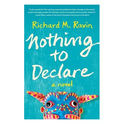 "Nothing to Declare" - "" ("Ravin Richard M.")(Paperback)