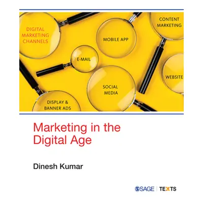 "Marketing in the Digital Age" - "" ("Kumar Dinesh")(Paperback)