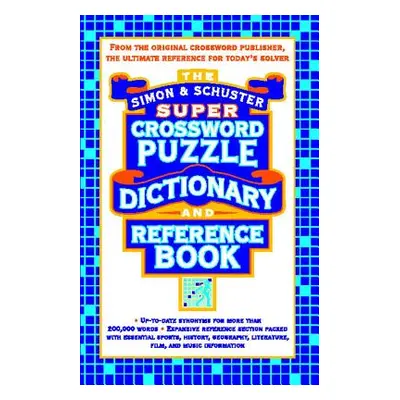 "Simon & Schuster Super Crossword Puzzle Dictionary and Reference Book" - "" ("Lark Productions 