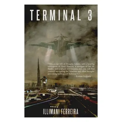 "Terminal 3" - "" ("Ferreira Illimani")(Paperback)