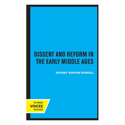 "Dissent and Reform in the Early Middle Ages, 1" - "" ("Russell Jeffrey Burton")(Paperback)