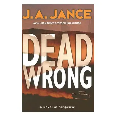 "Dead Wrong" - "" ("Jance J. A.")(Paperback)