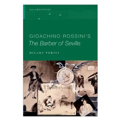 "Gioachino Rossini's the Barber of Seville" - "" ("Poriss Hilary")(Paperback)