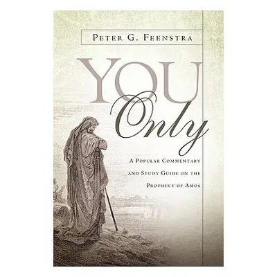 "You Only" - "" ("Feenstra Peter G.")(Paperback)