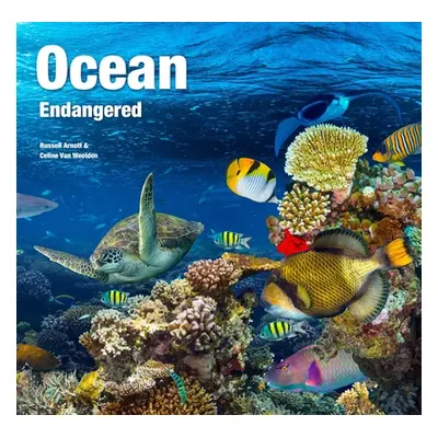 "Ocean: Endangered" - "" ("Arnott Russell")(Pevná vazba)