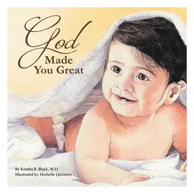 "God Made You Great" - "" ("Black Kemba B.")(Paperback)