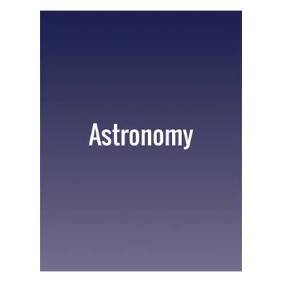 "Astronomy" - "" ("Fraknoi Andrew")(Paperback)