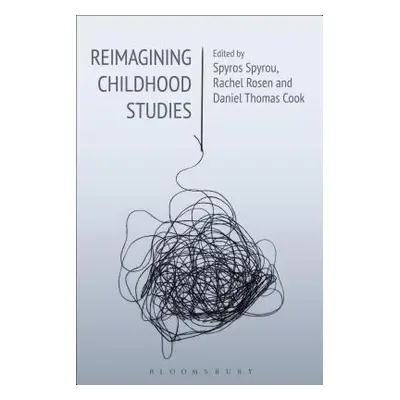 "Reimagining Childhood Studies" - "" ("Spyrou Spyros")(Paperback)