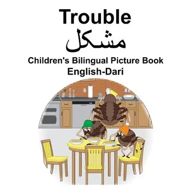 "English-Dari Trouble Children's Bilingual Picture Book" - "" ("Carlson Suzanne")(Paperback)