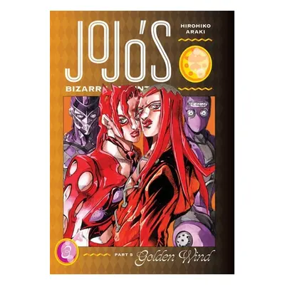 "Jojo's Bizarre Adventure: Part 5--Golden Wind, Vol. 3: Volume 3" - "" ("Araki Hirohiko")(Pevná 