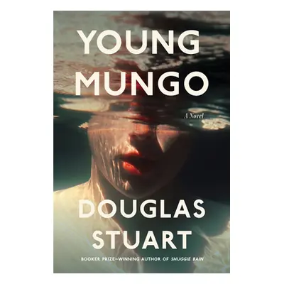 "Young Mungo" - "" ("Stuart Douglas")(Pevná vazba)