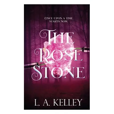 "The Rose Stone" - "" ("Kelley L. a.")(Paperback)