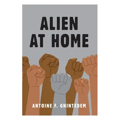 "Alien at Home" - "" ("Gnintedem Antoine F.")(Pevná vazba)