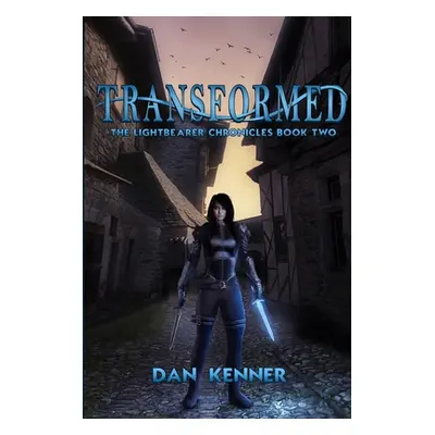 "Transformed" - "" ("Kenner Dan")(Paperback)