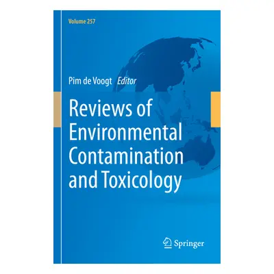 "Reviews of Environmental Contamination & Toxicology" - "" ("")(Pevná vazba)