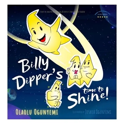 "Billy Dipper's Time to Shine" - "" ("Ogunyemi Olaolu")(Pevná vazba)