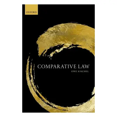 "Comparative Law" - "" ("Kischel Uwe")(Pevná vazba)