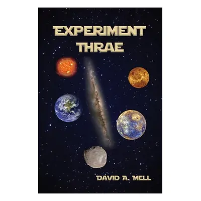 "Experiment Thrae" - "" ("Mell David A.")(Paperback)