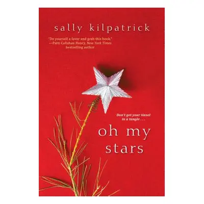 "Oh My Stars" - "" ("Kilpatrick Sally")(Paperback)