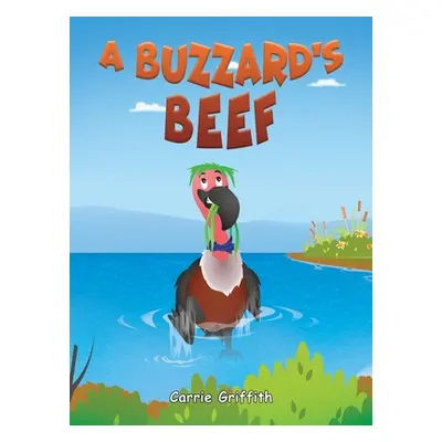 "A Buzzard's Beef" - "" ("Griffith Carrie")(Pevná vazba)