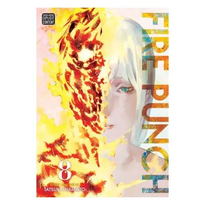 "Fire Punch, Vol. 8: Volume 8" - "" ("Fujimoto Tatsuki")(Paperback)