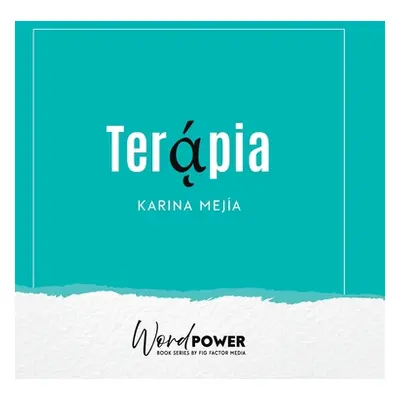 "Terapia" - "" ("Mejia Karina")(Pevná vazba)