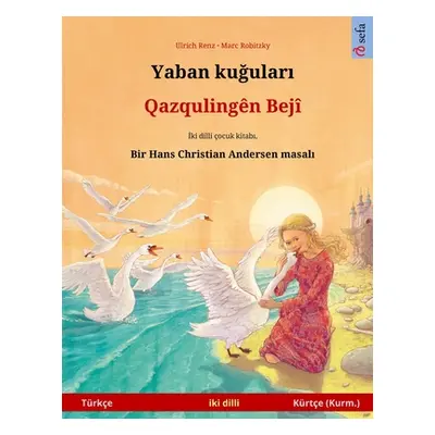 "Yaban kuğuları - Qazqulingn Bej